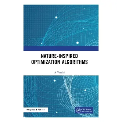 "Nature-Inspired Optimization Algorithms" - "" ("A Vasuki")