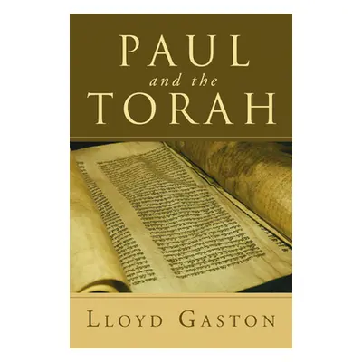 "Paul and the Torah" - "" ("Gaston Lloyd")