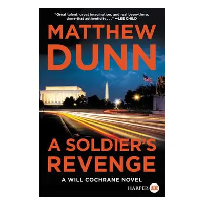 "A Soldier's Revenge: A Will Cochrane Novel" - "" ("Dunn Matthew")