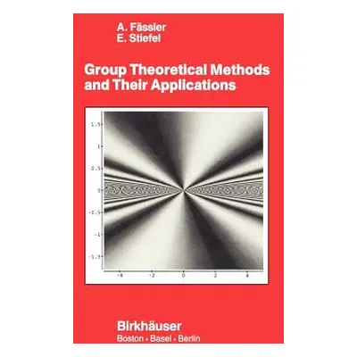 "Group Theoretical Methods and Their Applications" - "" ("Stiefel E.")