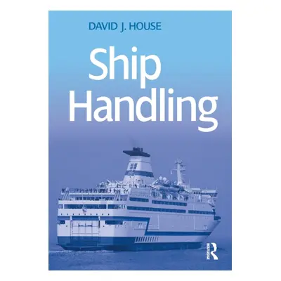 "Ship Handling" - "" ("House David")