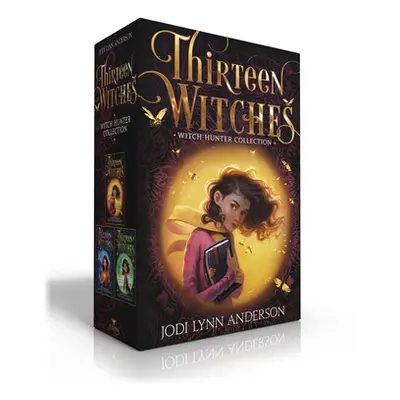 "Thirteen Witches Witch Hunter Collection (Boxed Set): The Memory Thief; The Sea of Always; The 