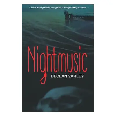 "Nightmusic" - "" ("Varley Declan")