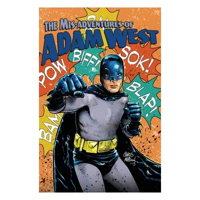 "Mis-adventures of Adam West: Volume 3" - "" ("West Adam")