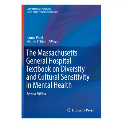 "The Massachusetts General Hospital Textbook on Diversity and Cultural Sensitivity in Mental Hea