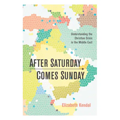 "After Saturday Comes Sunday" - "" ("Kendal Elizabeth")