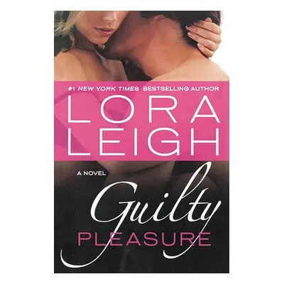 "Guilty Pleasure" - "" ("Leigh Lora")