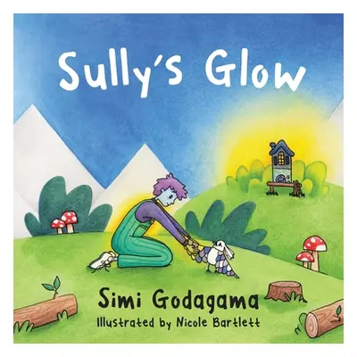 "Sully's Glow" - "" ("Godagama Simi")