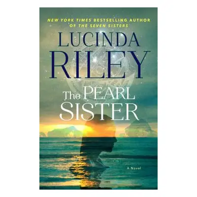 "The Pearl Sister, 4: Book Four" - "" ("Riley Lucinda")