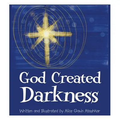 "God Created Darkness" - "" ("Atashkar Alice Gavin")