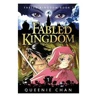 "Fabled Kingdom: Book 1" - "" ("Chan Queenie")