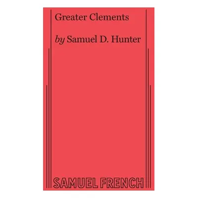 "Greater Clements" - "" ("Hunter Samuel D.")