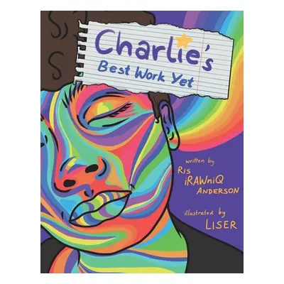 "Charlie's Best Work Yet" - "" ("Schrofner Liser")