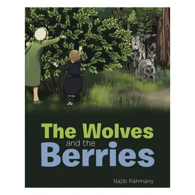 "The Wolves and the Berries" - "" ("Rahmany Najib")