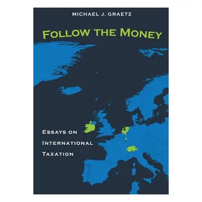 "Follow the Money" - "" ("Graetz Michael J.")