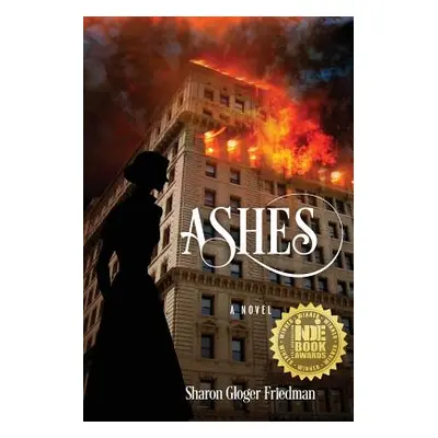 "Ashes" - "" ("Friedman Sharon Gloger")