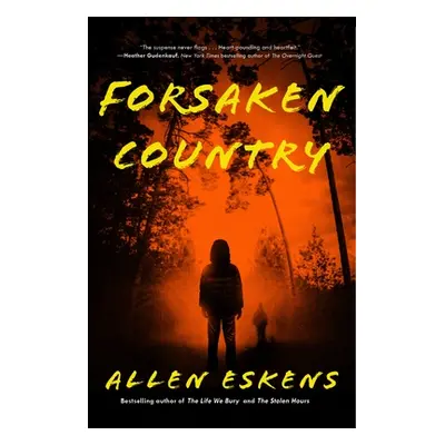 "Forsaken Country" - "" ("Eskens Allen")