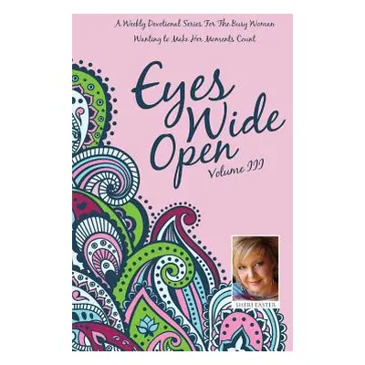 "Eyes Wide Open" - "" ("Easter Sheri")