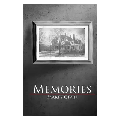 "Memories" - "" ("Civin Marty")