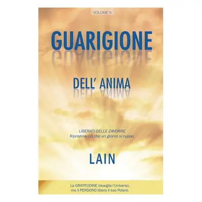 "Guarigione Dell' Anima" - "" ("Garcia Calvo Lain")