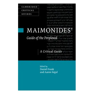 "Maimonides' Guide of the Perplexed" - "" ("Frank Daniel")