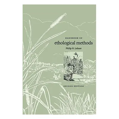 "Handbook of Ethological Methods" - "" ("Lehner Philip N.")