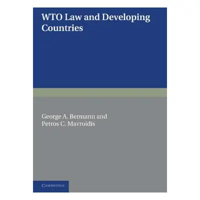 "Wto Law and Developing Countries" - "" ("Bermann George A.")