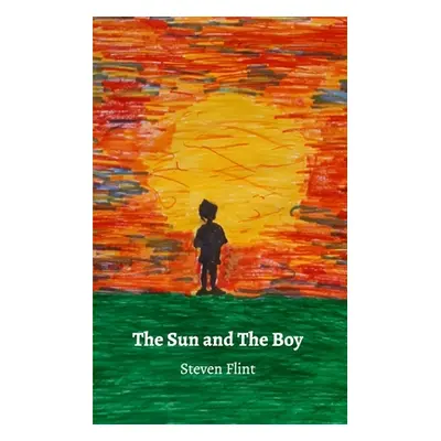 "The Sun and The Boy" - "" ("Flint Steven")