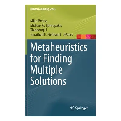 "Metaheuristics for Finding Multiple Solutions" - "" ("Preuss Mike")