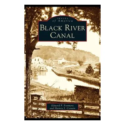 "Black River Canal" - "" ("Fynmore Edward P.")