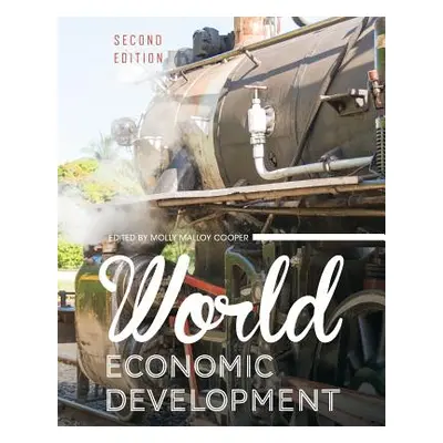 "World Economic Development" - "" ("Cooper Molly Malloy")