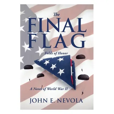 "The Final Flag" - "" ("Nevola John E.")