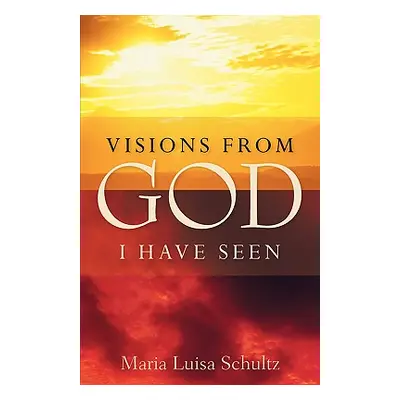 "Visions from God I Have Seen" - "" ("Schultz Maria Luisa")