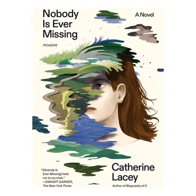 "Nobody Is Ever Missing" - "" ("Lacey Catherine")