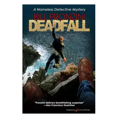 "Deadfall: Nameless Detective" - "" ("Pronzini Bill")