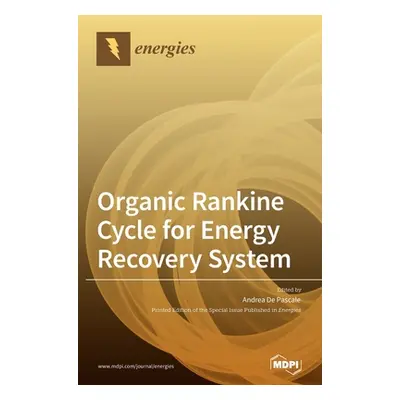 "Organic Rankine Cycle for Energy Recovery System" - "" ("De Pascale Andrea")