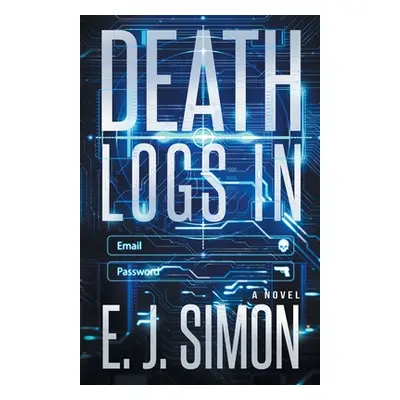 "Death Logs In" - "" ("Simon E. J.")