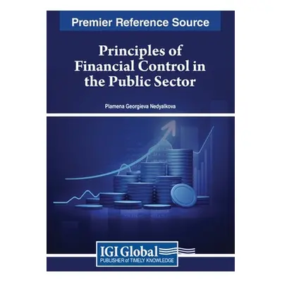 "Principles of Financial Control in the Public Sector" - "" ("Nedyalkova Plamena Georgieva")