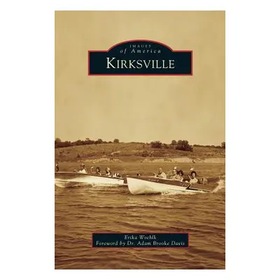 "Kirksville" - "" ("Woehlk Erika")