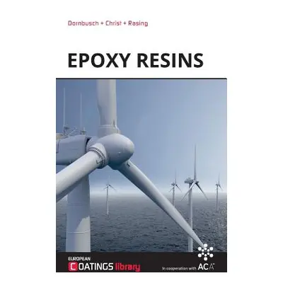 "Epoxy Resins" - "" ("Dornbusch Michael")