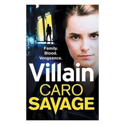 "Villain" - "" ("Savage Caro")