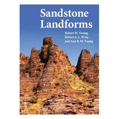 "Sandstone Landforms" - "" ("Young Robert W.")