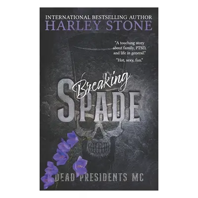 "Breaking Spade" - "" ("Stone Harley")