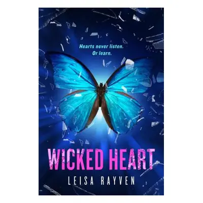 "Wicked Heart" - "" ("Rayven Leisa")