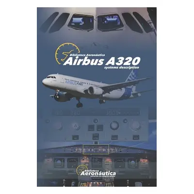 "Airbus A320: Systems Description" - "" ("Conforti Facundo")