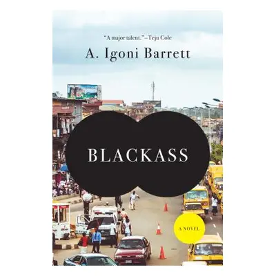 "Blackass" - "" ("Barrett A. Igoni")