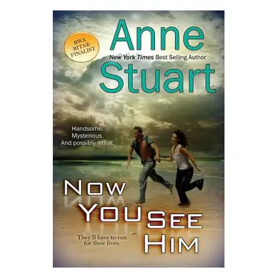 "Now You See Him" - "" ("Stuart Anne")