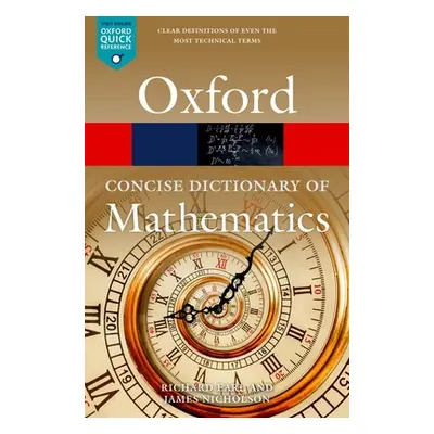 "The Concise Oxford Dictionary of Mathematics" - "" ("Earl Richard")