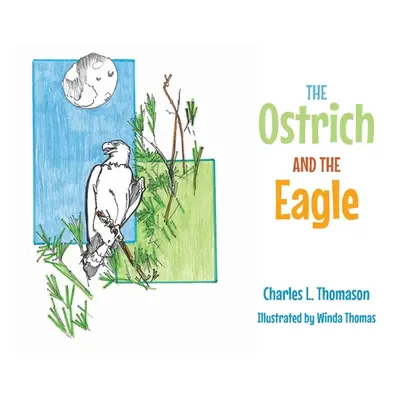 "The Ostrich and the Eagle" - "" ("Thomason Charles L.")