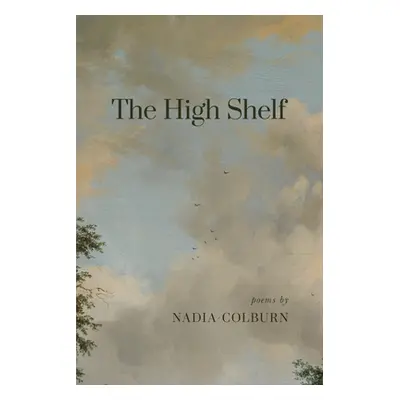 "The High Shelf" - "" ("Colburn Nadia")